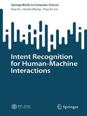 cover image of Intent Recognition for Human-Machine Interactions
